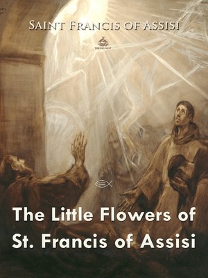 cover image of The Little Flowers of St. Francis